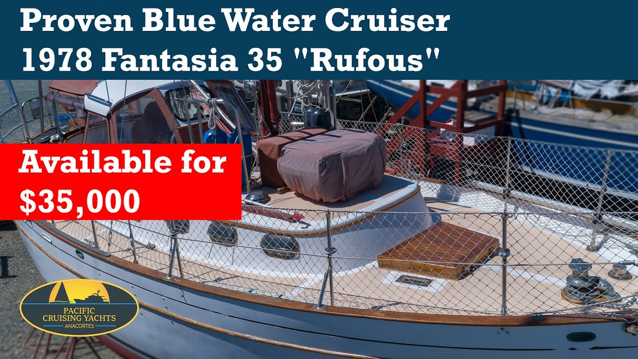 Proven Blue Water Cruiser - Fantasia 35 - 