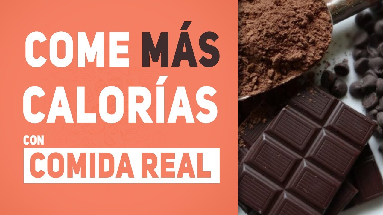 CÓMO COMER MÁS CALORÍAS CON COMIDA REAL | The Fit Club