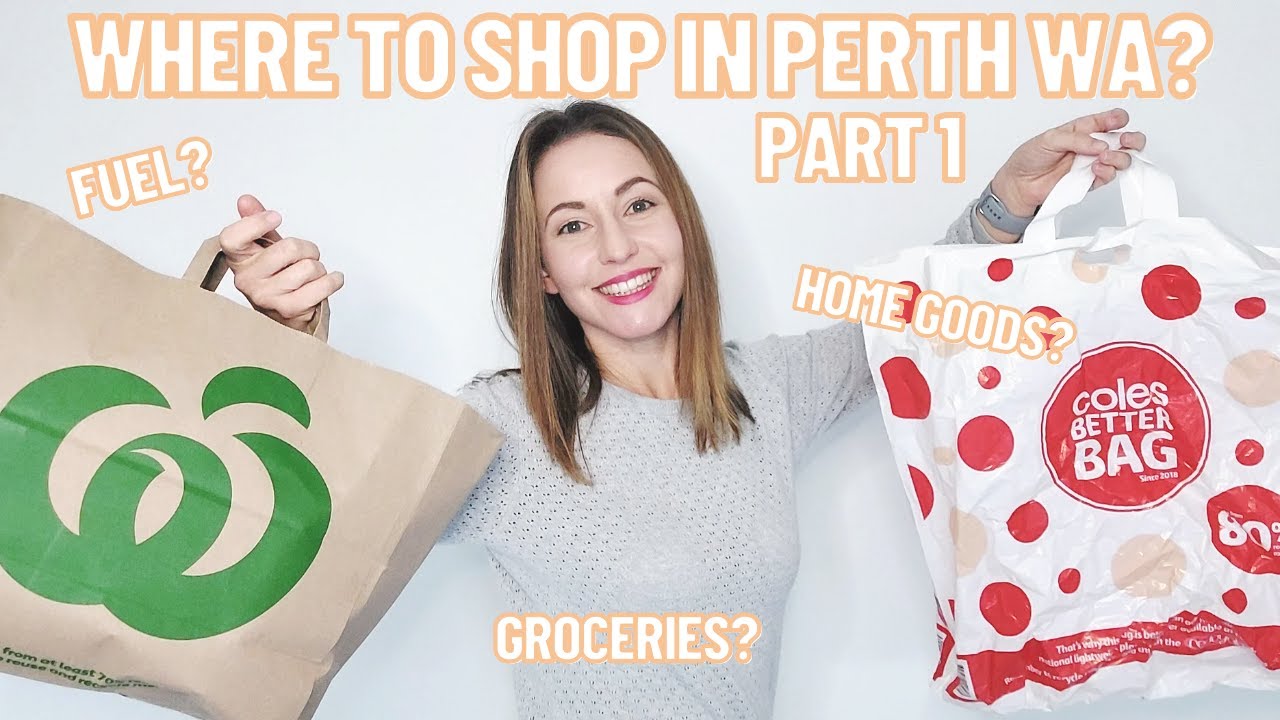 Where To Shop in Perth PART 1 (As a new expat)