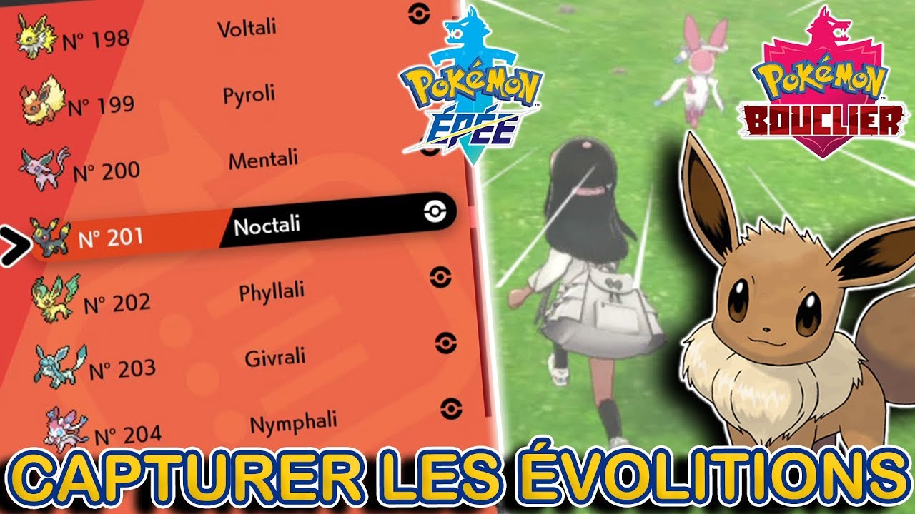 Capturer les Évolitions ( Aquali, Voltali, Givrali, Mentali, Nymphali… ) | Pokémon Épée et Bouclier