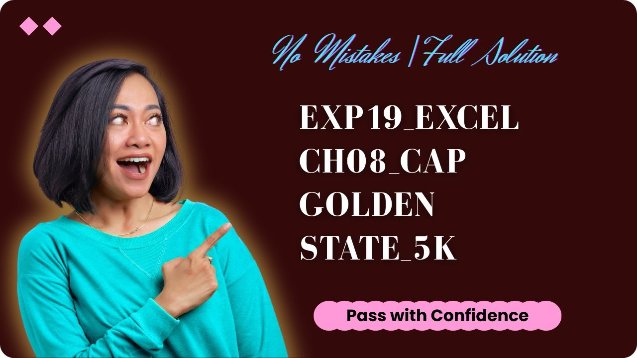 Exp19_Excel_Ch08_Cap_Golden_State_5K | Cap_Golden_State_5K | Complete Soltion | @MyLabPearsonAcademy