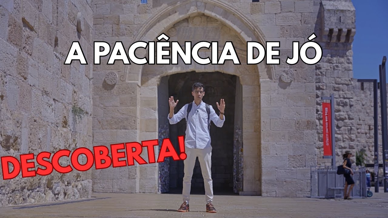 Descobri o segredo da paciência de Jó em Israel