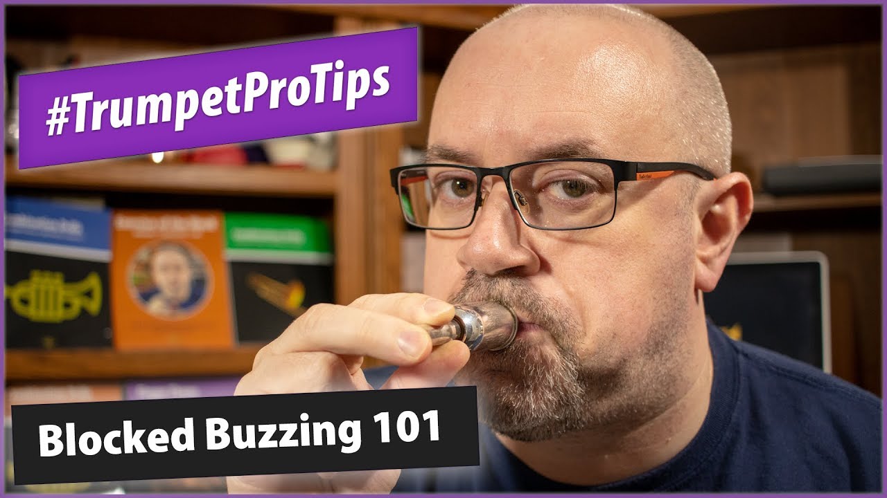 Blocked Buzzing 101 | #TrumpetProTips #12