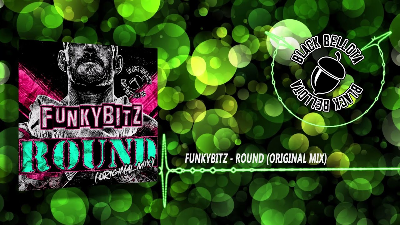 FunkyBitz - Round (original mix)