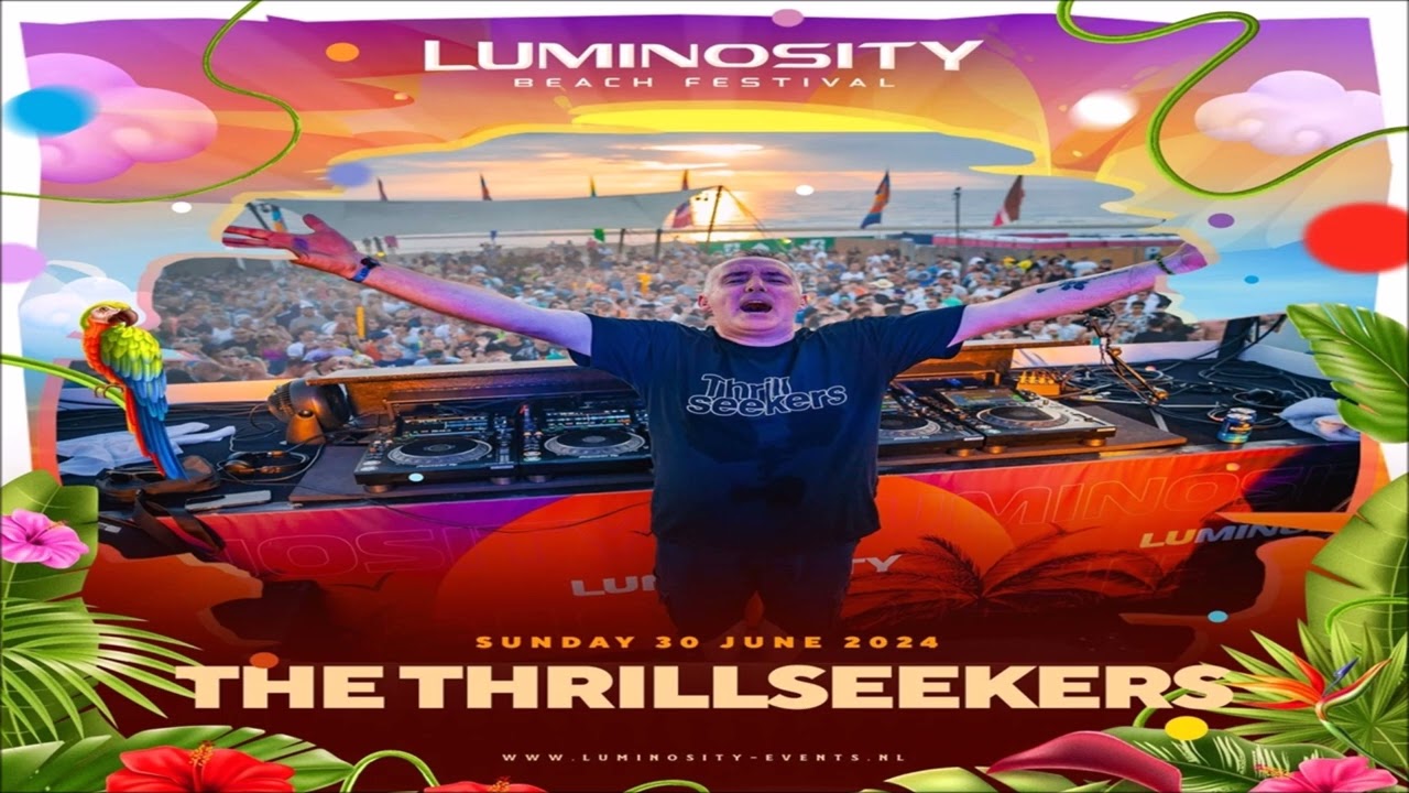 The Thrillseekers Live @ Beachclub Bernies Luminosity Beach Festival 30 06 2024