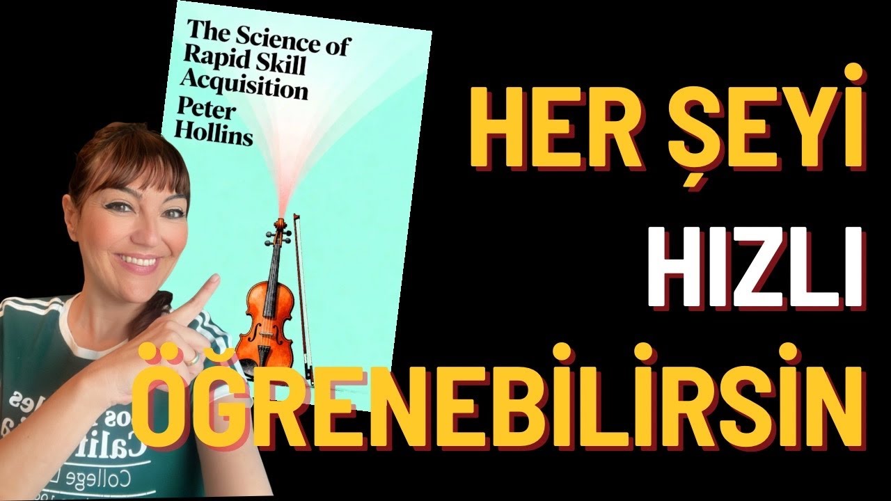 Hızlı Beceri Kazanmanın Kısayolları (Öğrenme Bilimi - Peter Hollins)