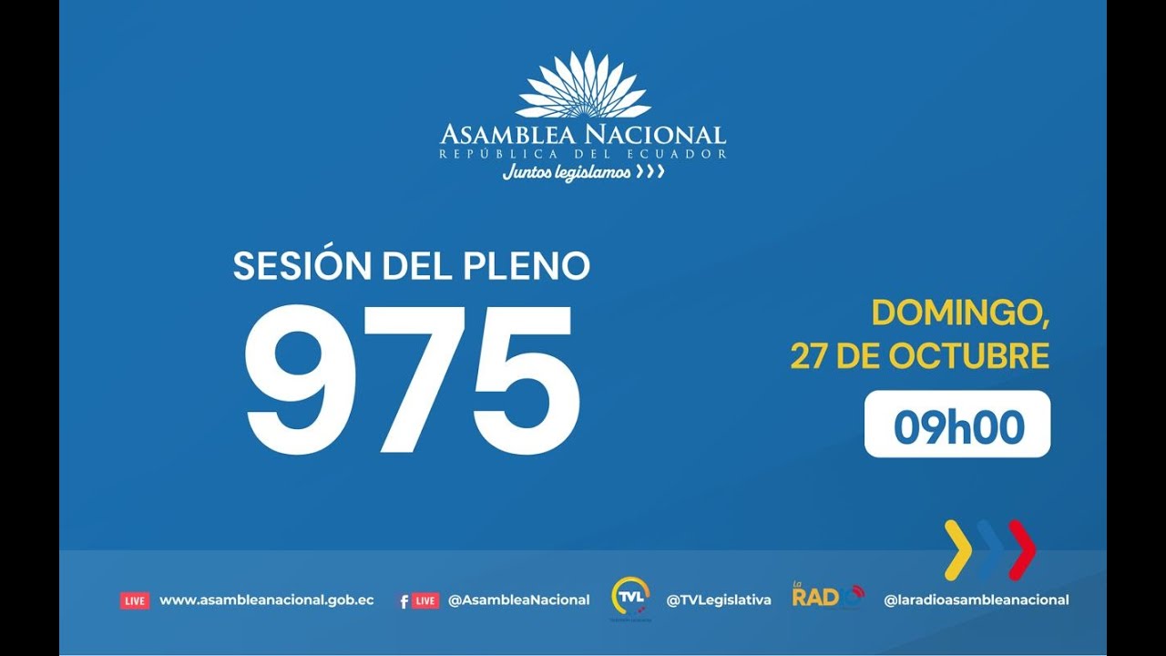 Siga en vivo la Sesión 975 del Pleno de la Asamblea Nacional del Ecuador