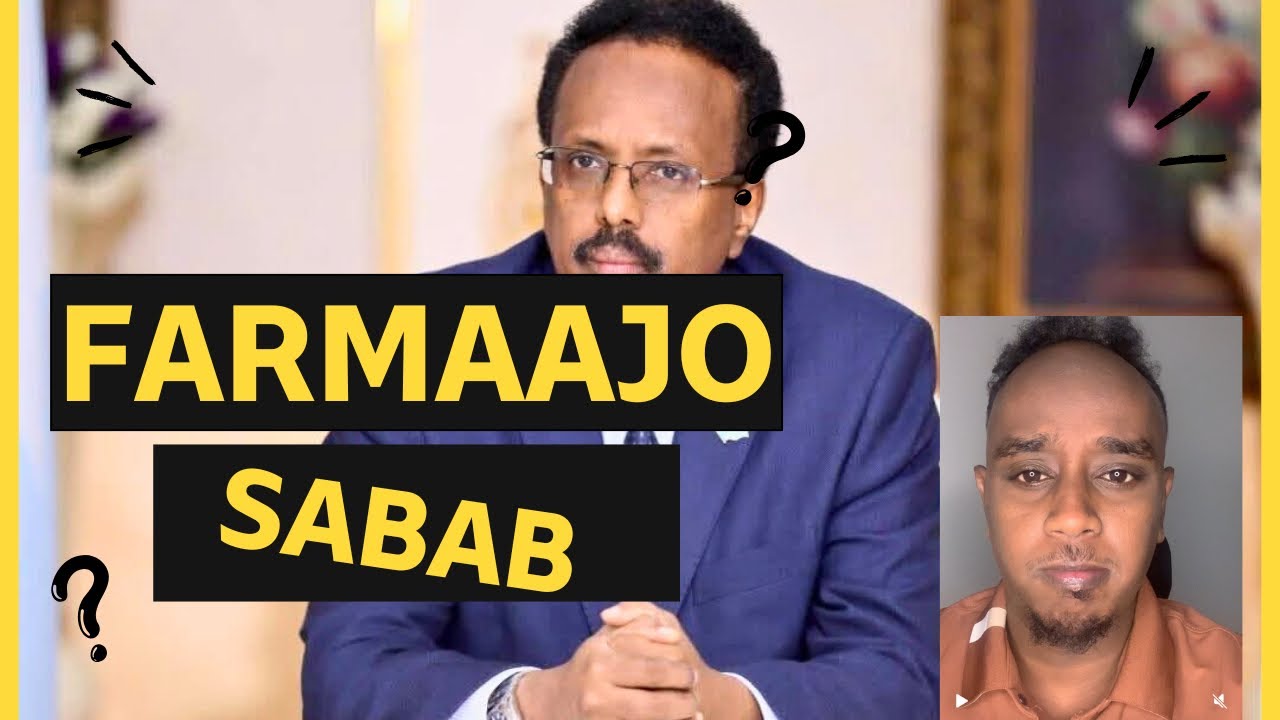 Farmaajo maxa lagu jeclaaday ???