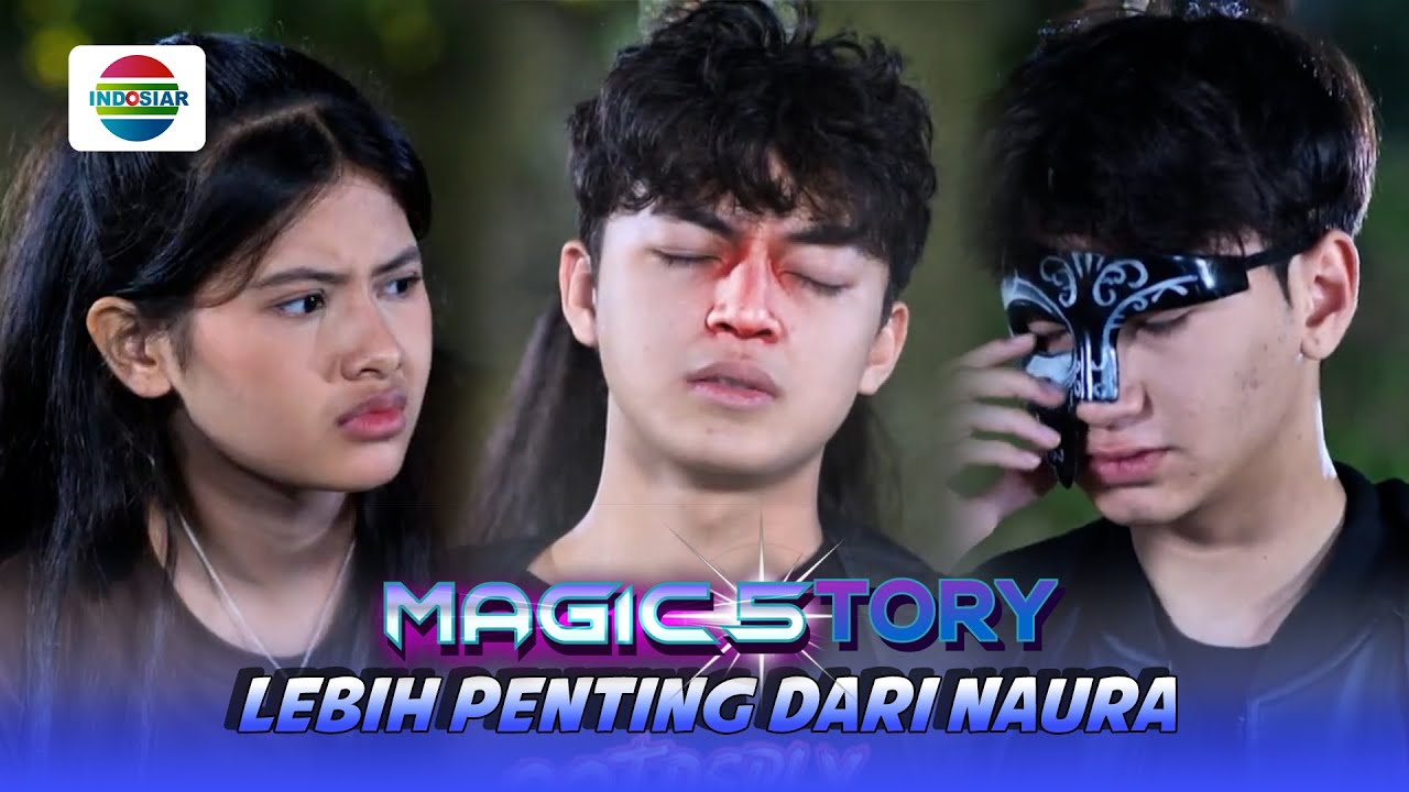Naura Rahsya Tak Sadarkan Diri! Apakah Mereka Bisa Selamat? | Magic5tory - Episode 455