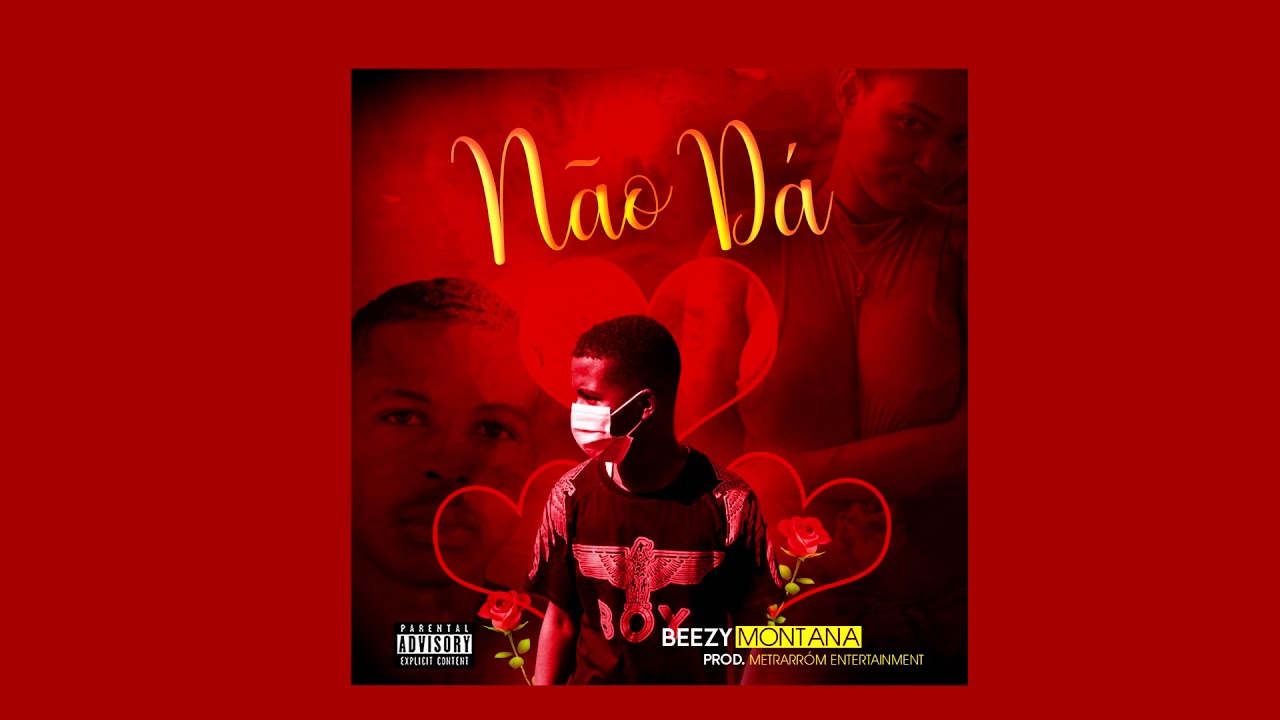Beezy Montana - Não Dá (Prod..Metrarróm Entertainment)