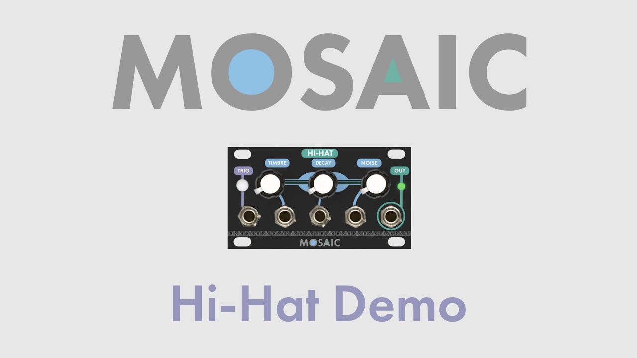 Mosaic 1U Hi Hat Demo (no talking)