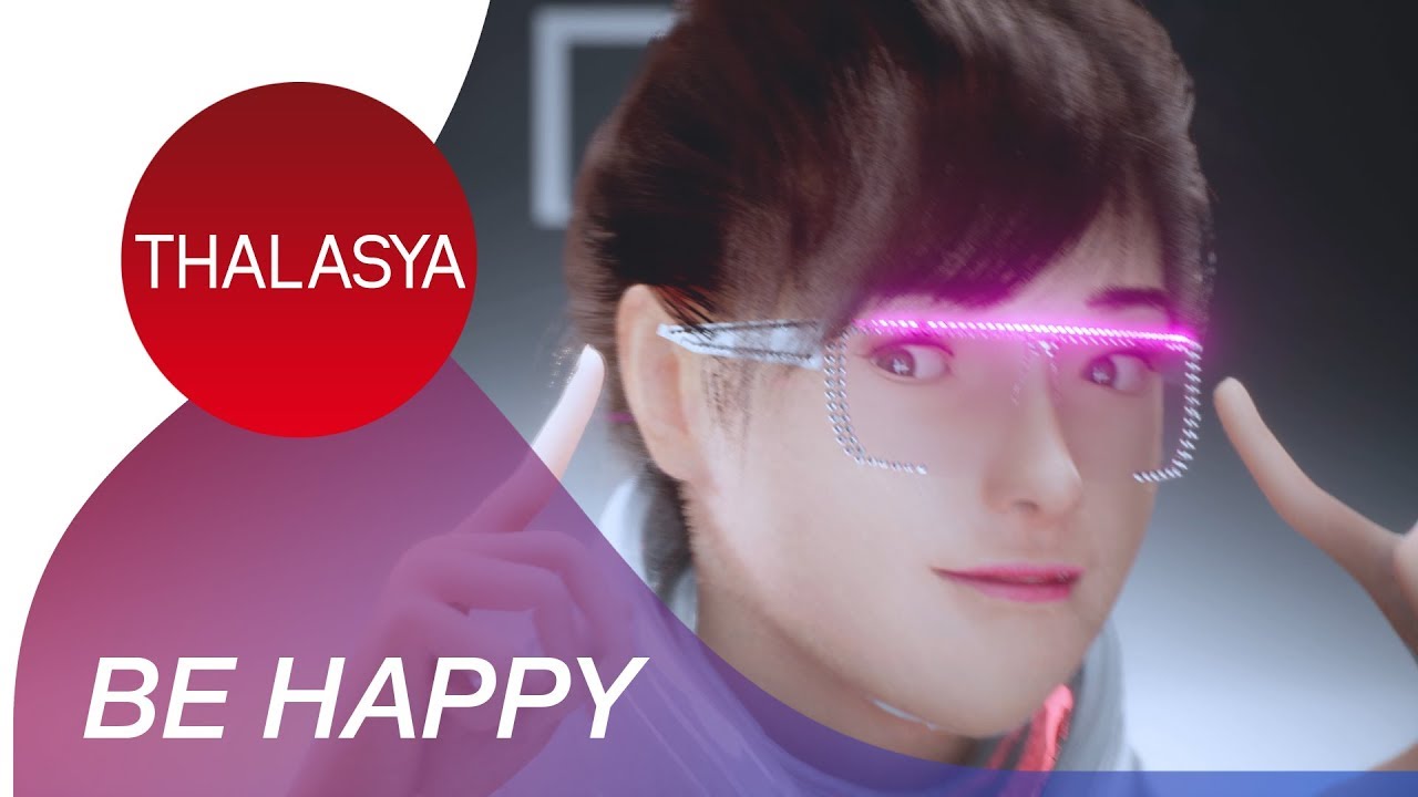 Thalasya - Be Happy | Official Music Video