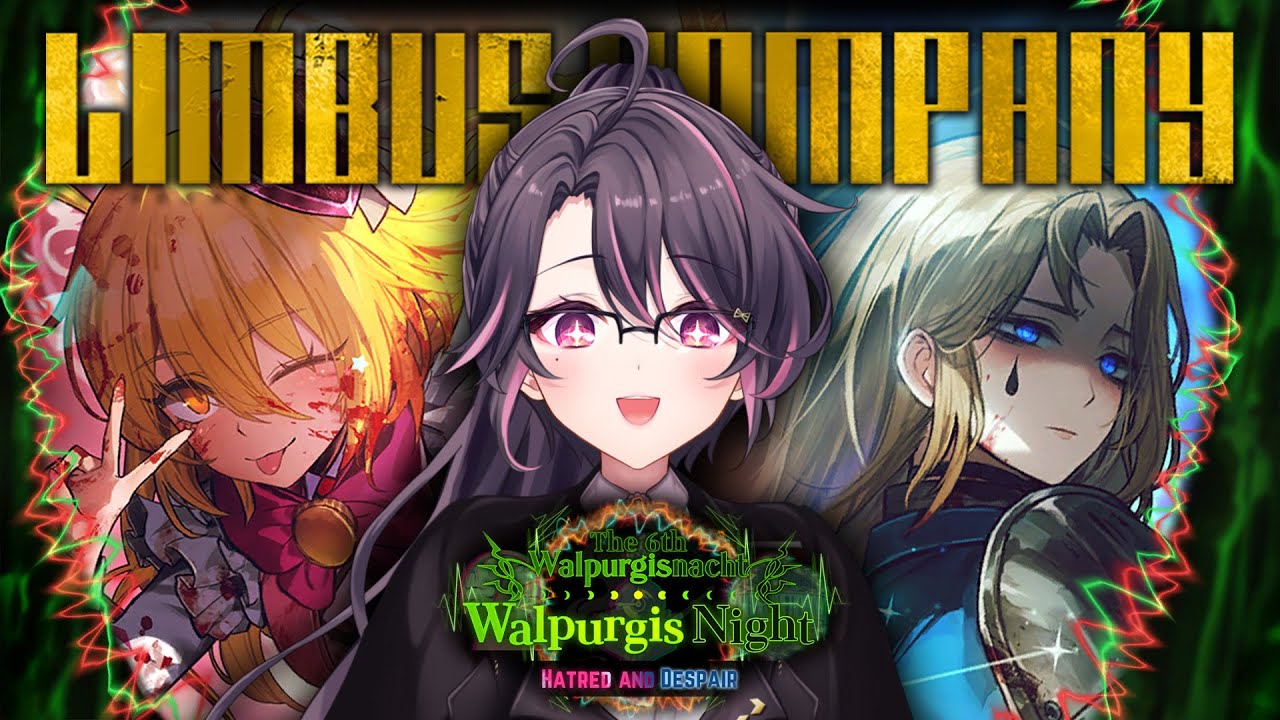 The 6th Walpurgisnacht Experience [Limbus Company]