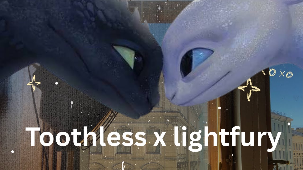 Toothless x lightfury part 1