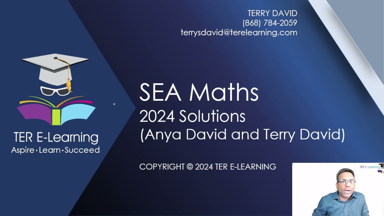 SEA Maths - 2024 Solutions (Anya David and Terry David)