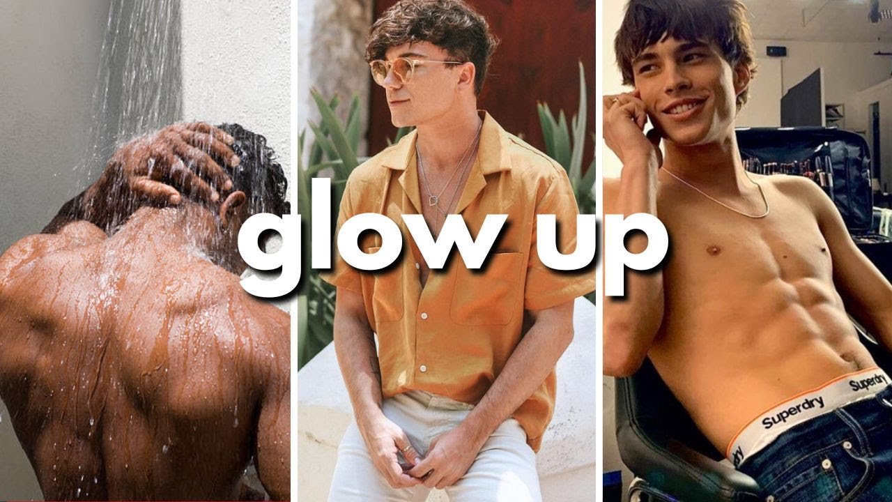 Comment Glow Up ? [Guide Homme]