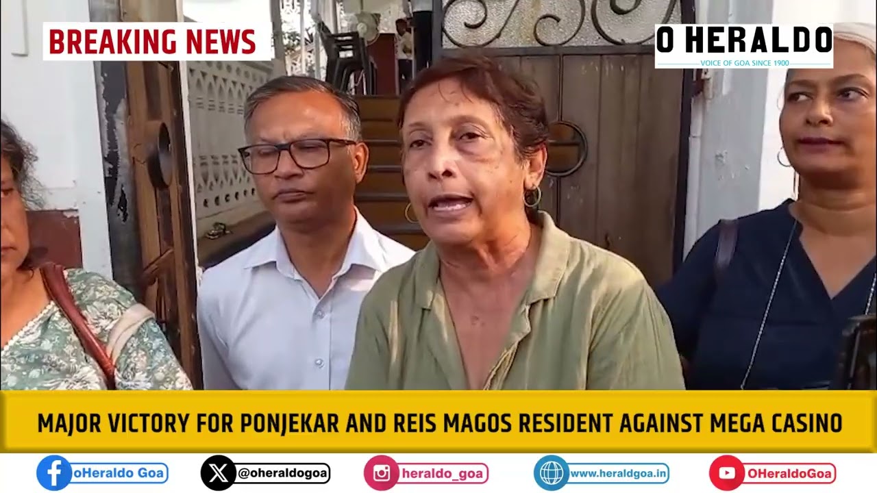 Major Victory for Ponjekar and Reis Magos Resident against Mega Casino