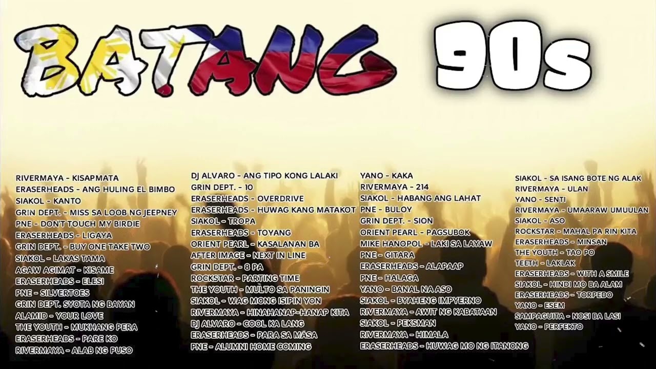 TunogKalye Nostalgia Playlist BATANG 90S PINOY ALTERNATIVE SONG'S