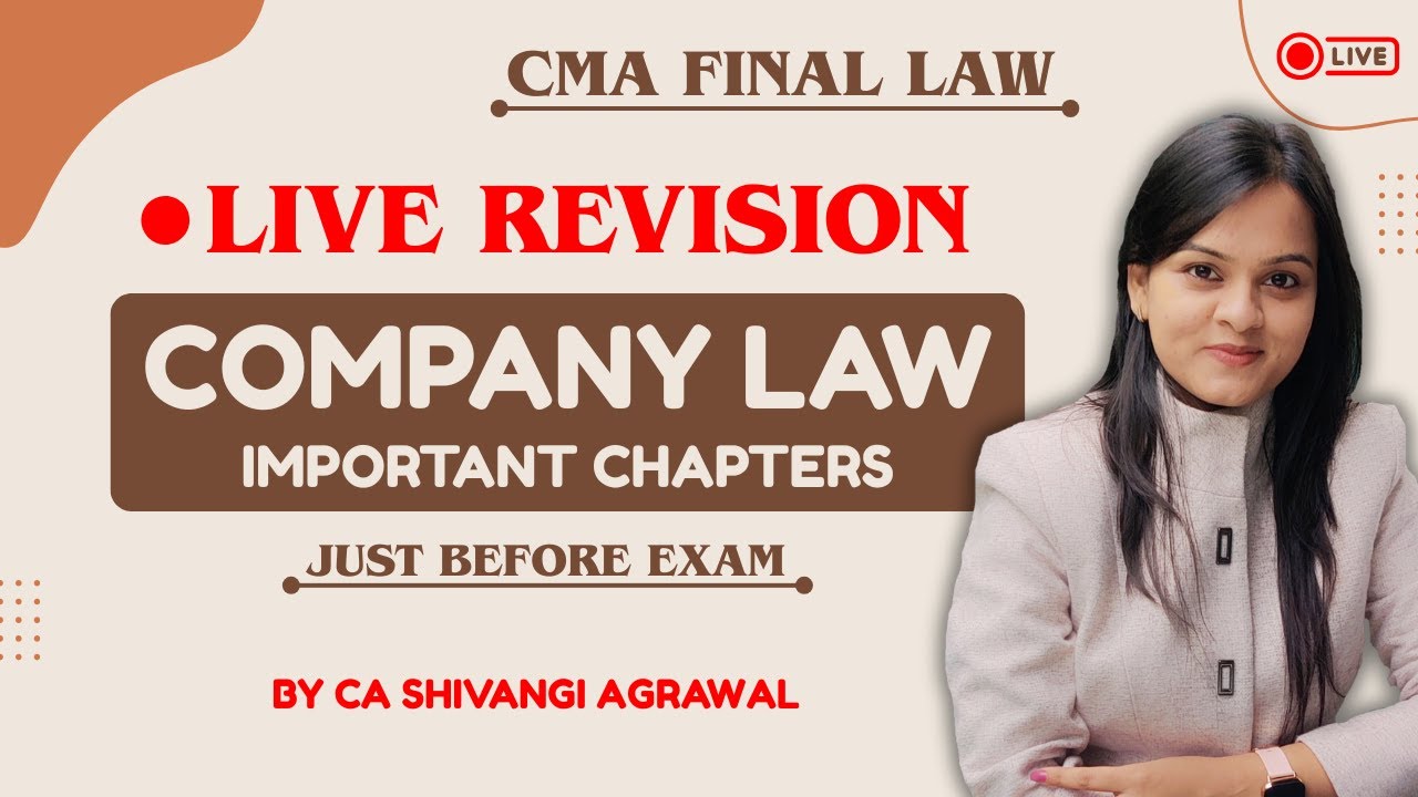 Company Law Imp Chapters Revision | CMA Final Law | Live Revision Marathon Before Exam | Dec 2025