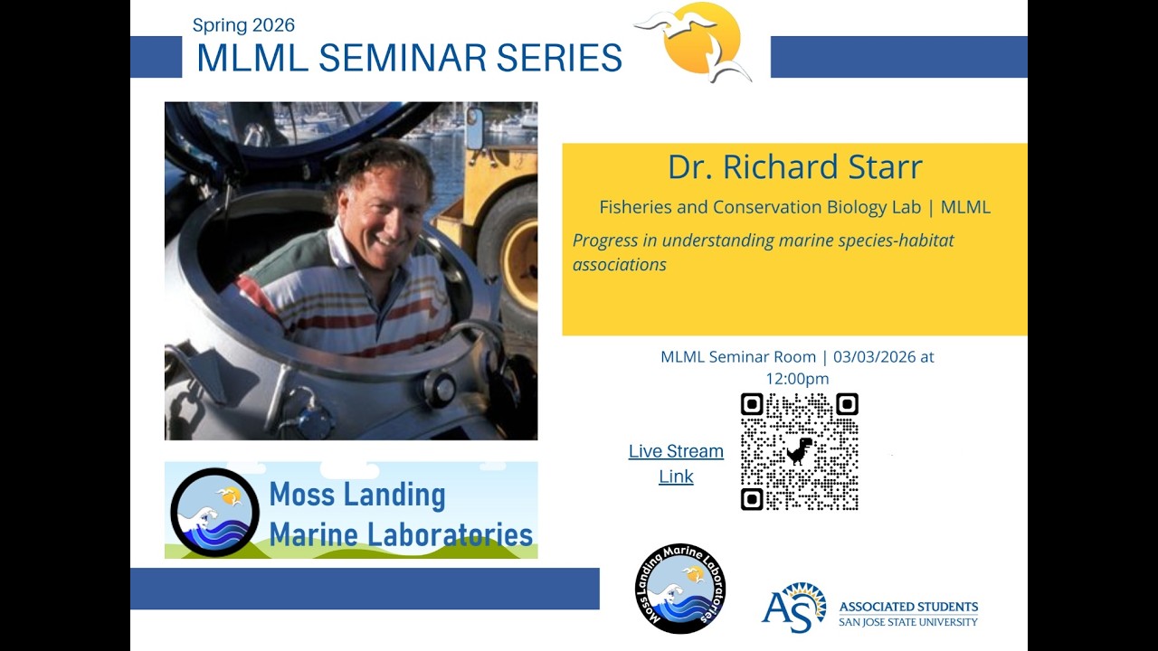 Seminar Series- Dr. Rick Starr: Progress in understanding marine species-habitat associations