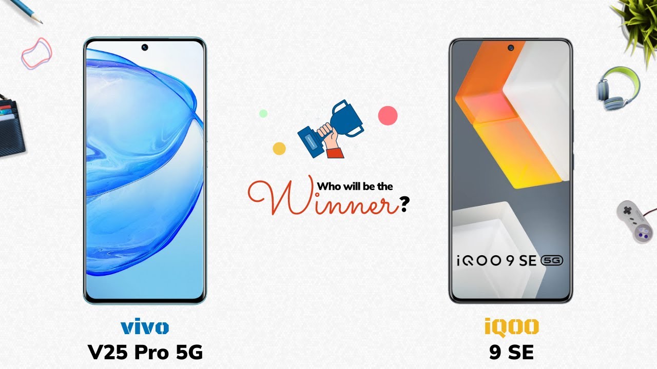vivo V25 Pro 5G vs iQOO 9 SE: Who will be the Winner?