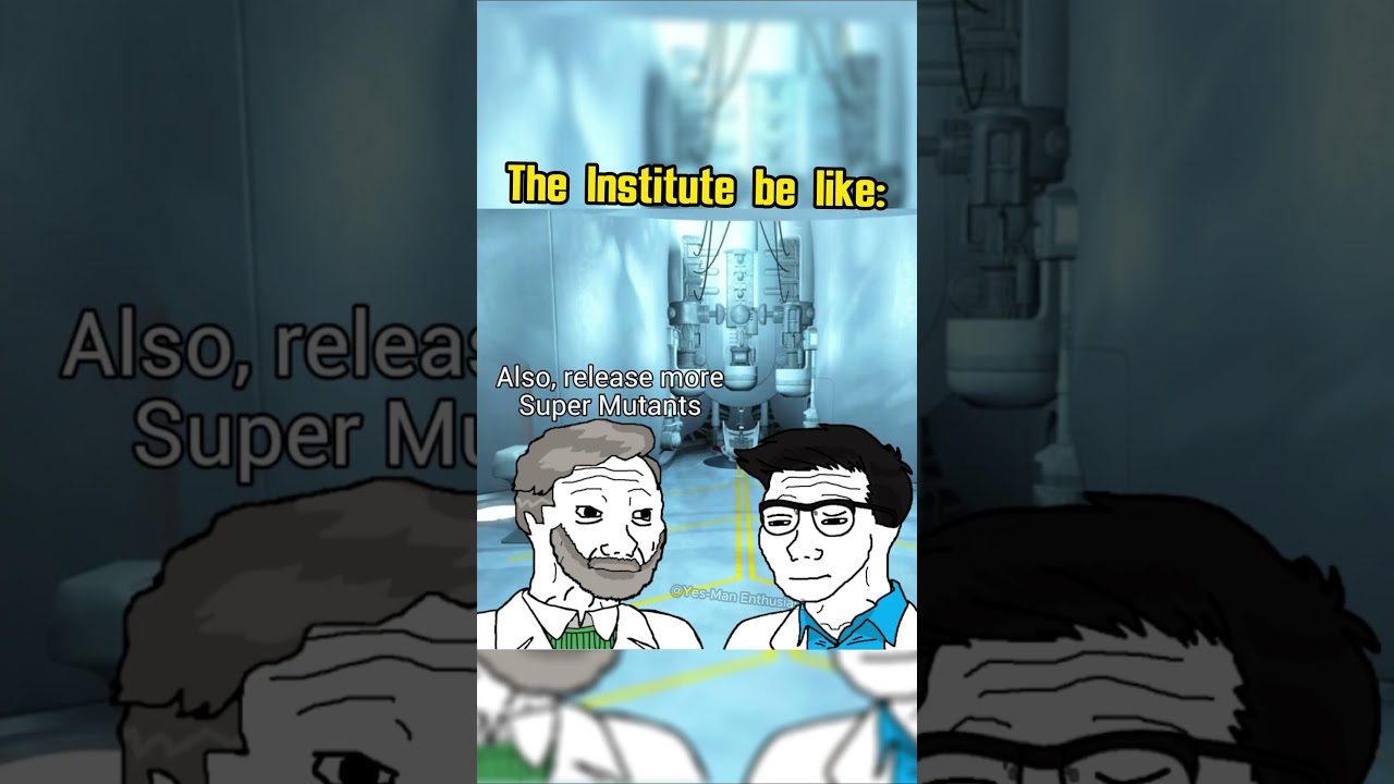 The Institute be like: #fallout #memes #shorts