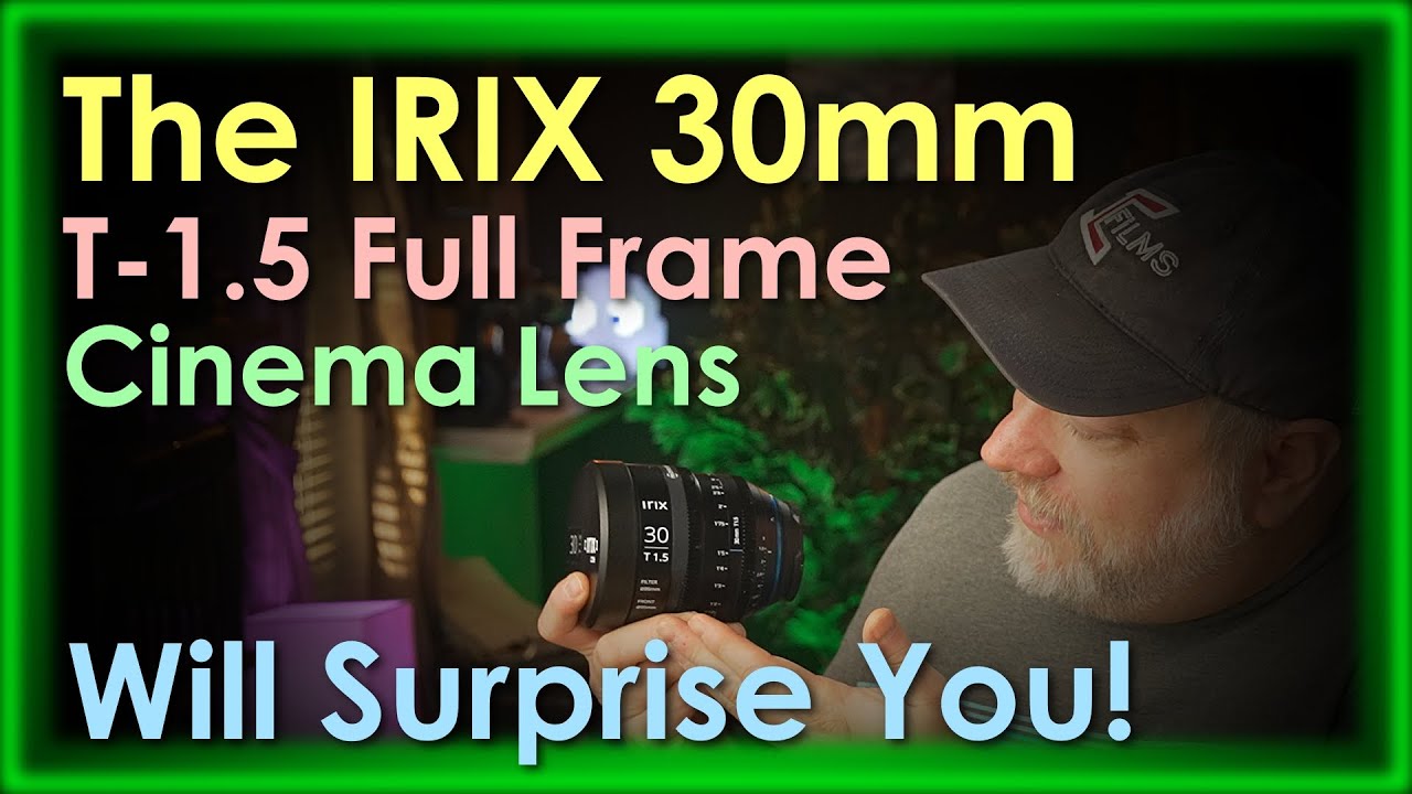 IRIX 30mm T1.5 Full Frame Cinema Lens Review