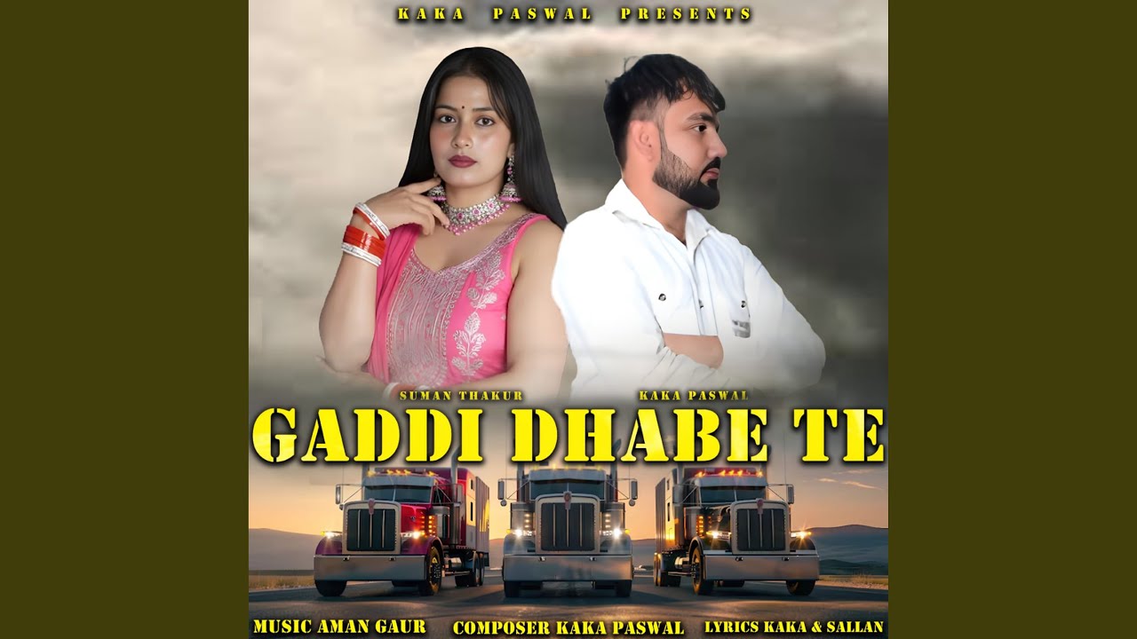 Gaddi Dhabe te