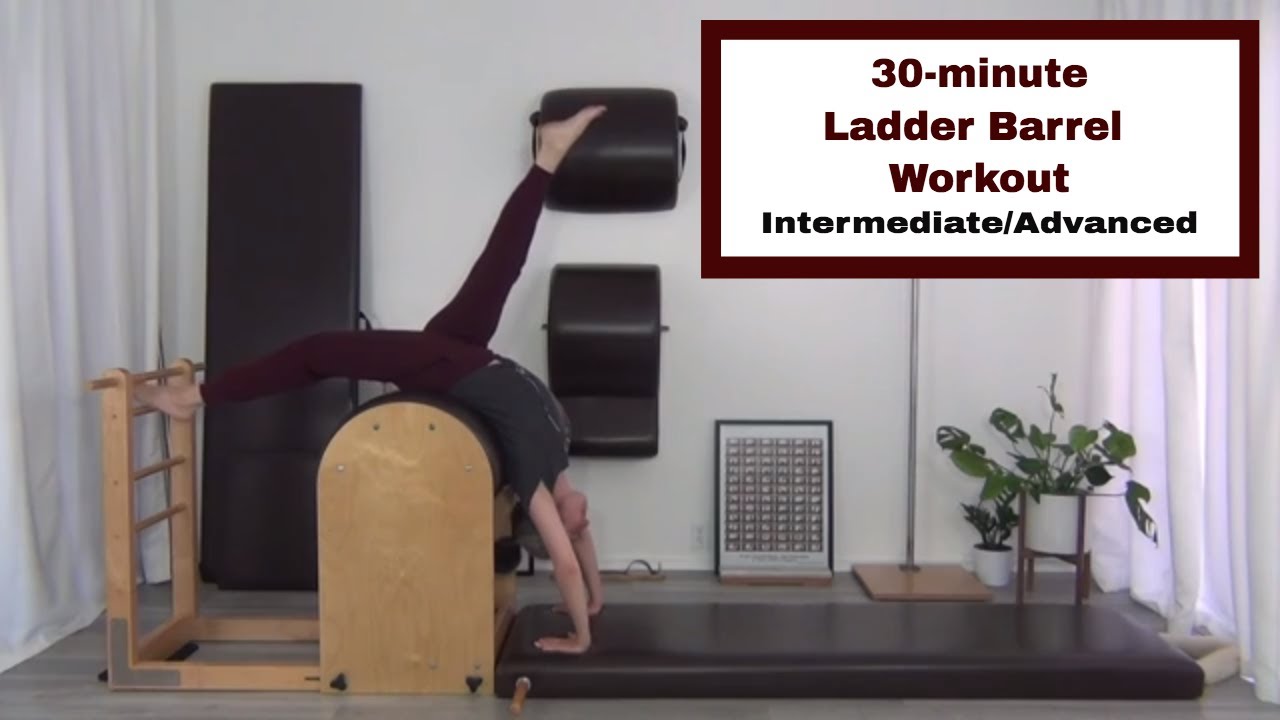 30 Minute Pilates Ladder Barrel Workout