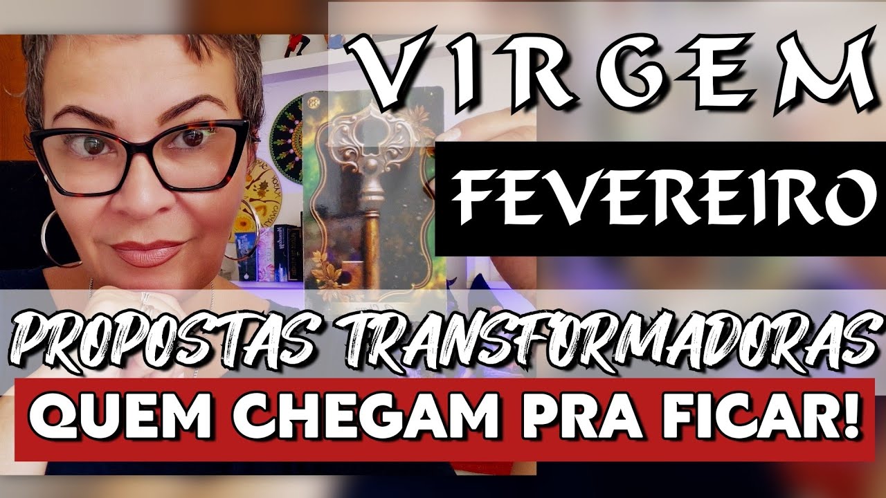 ♍️VIRGEM FEVEREIRO 🙌PROPOSTAS TRANSFORMADORAS #virgem #virgo #fevereiro 