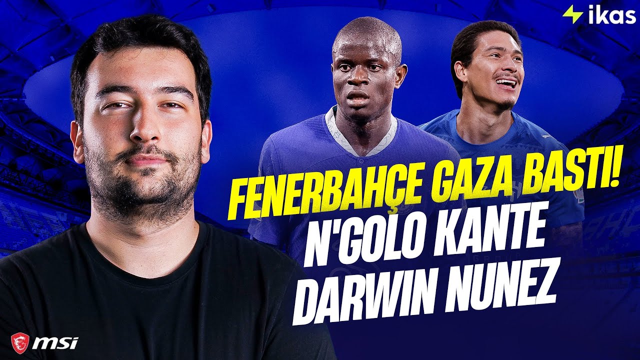 FENERBAH&Ccedil;E TRANSFER GAZINA BASTI | N'GOLO KANTE | DARWIN NUNEZ | FRED AYRILIYOR MU?