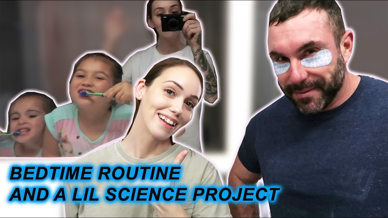 OUR FAMILY NIGHT TIME ROUTINE