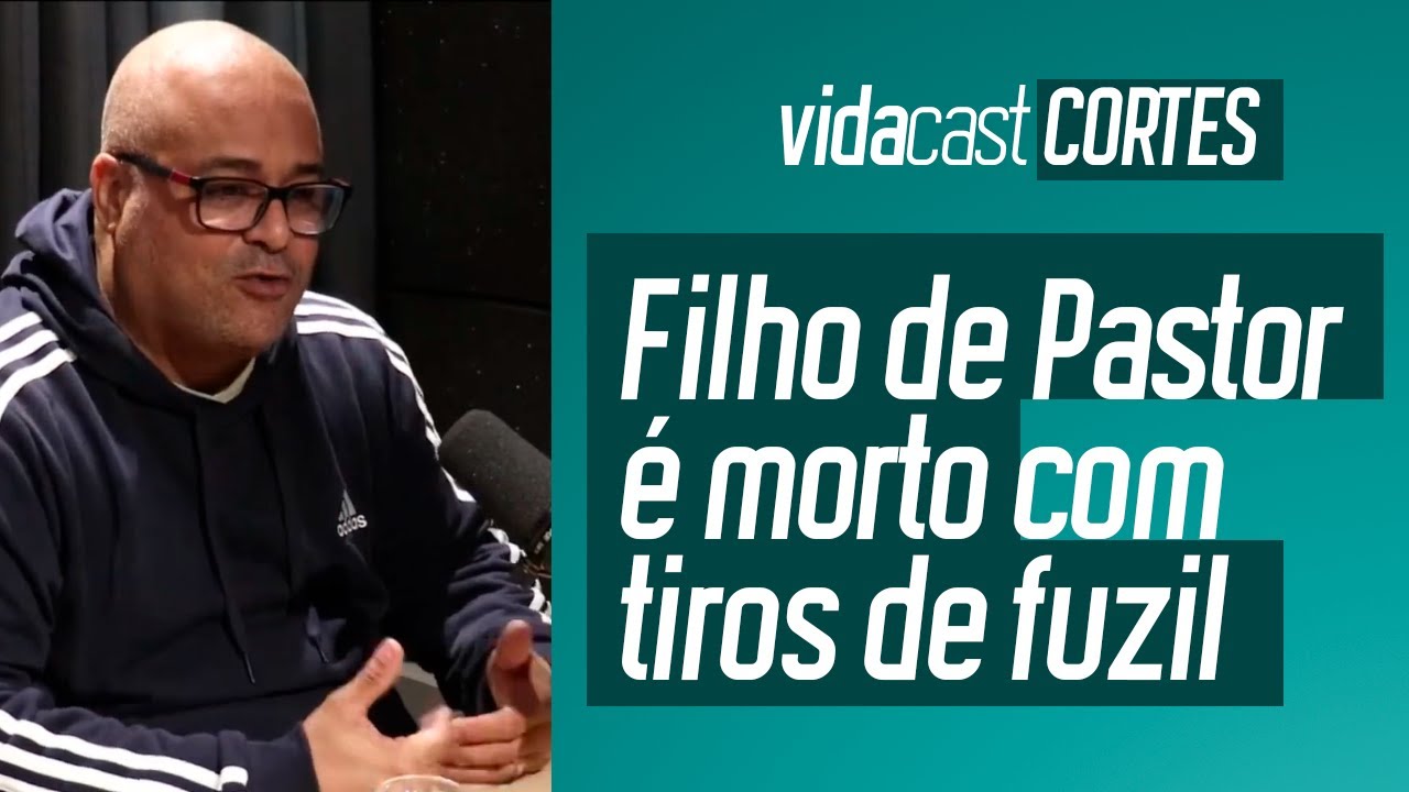 Filho de pastor é morto com tiros de fuzil | Testemunho Pr Albert Ferreira | VidaCast Cortes