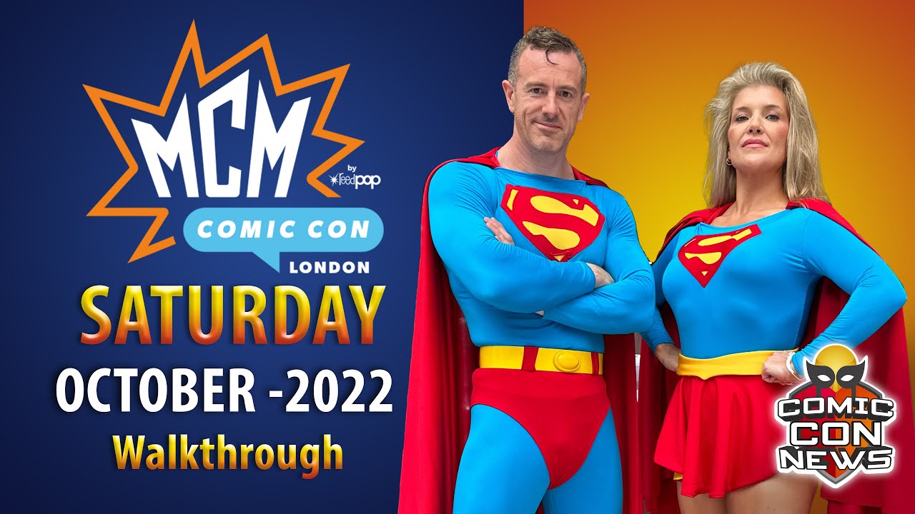 MCM London Comic Con 2022 Saturday October