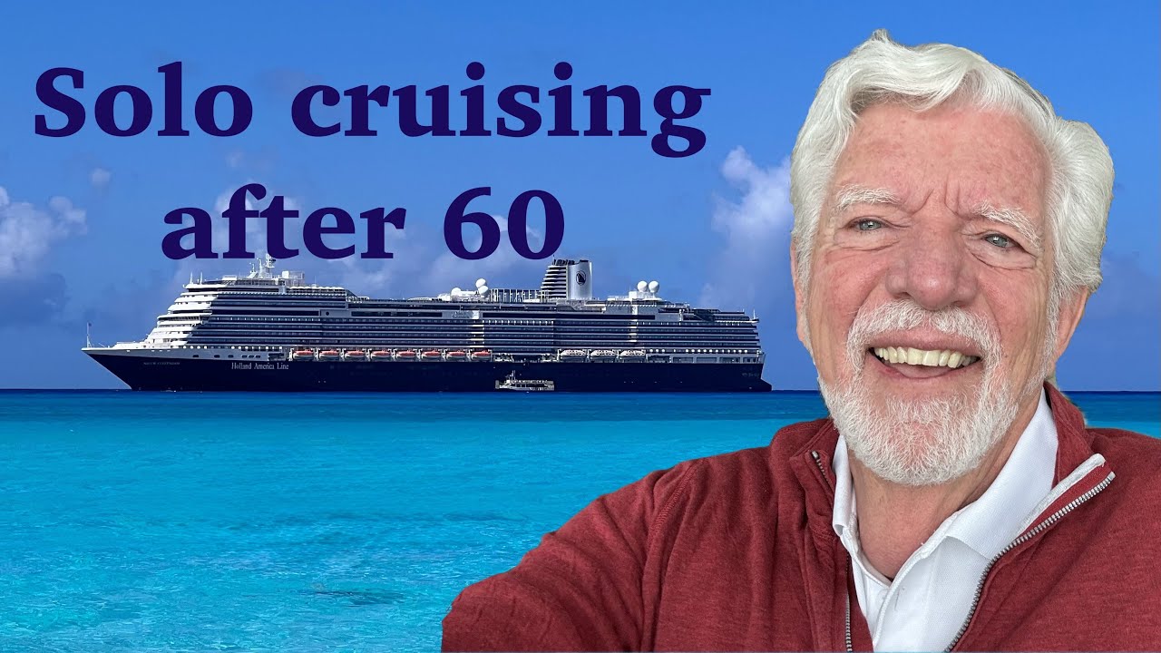 Solo Cruising after 60.  Is it for you?
