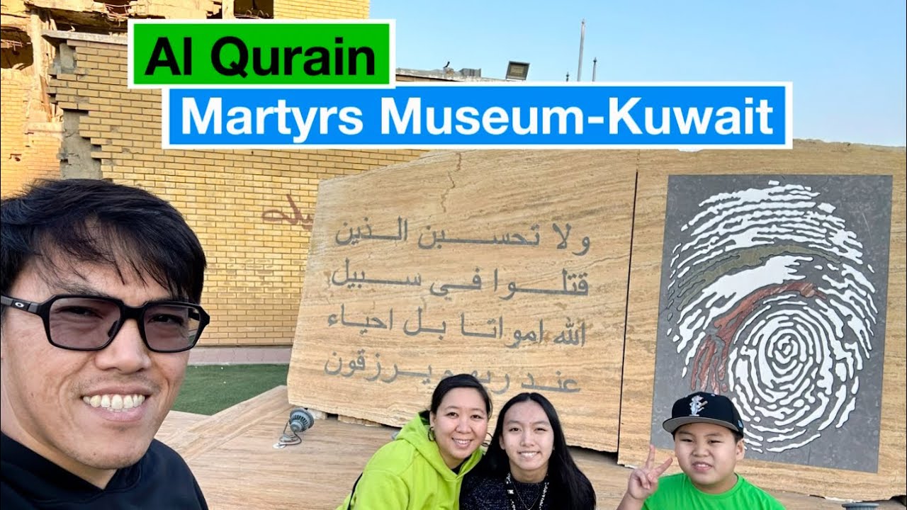 Al Qurain Martyrs Museum Kuwait