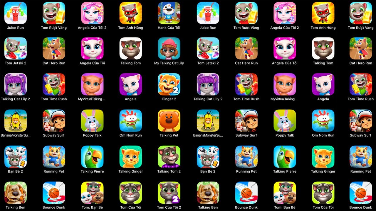 Talking Tom,Angela,My Talking Cat Lily,OM Nom Run,Talking Ben,Running Pet,Juice Run,