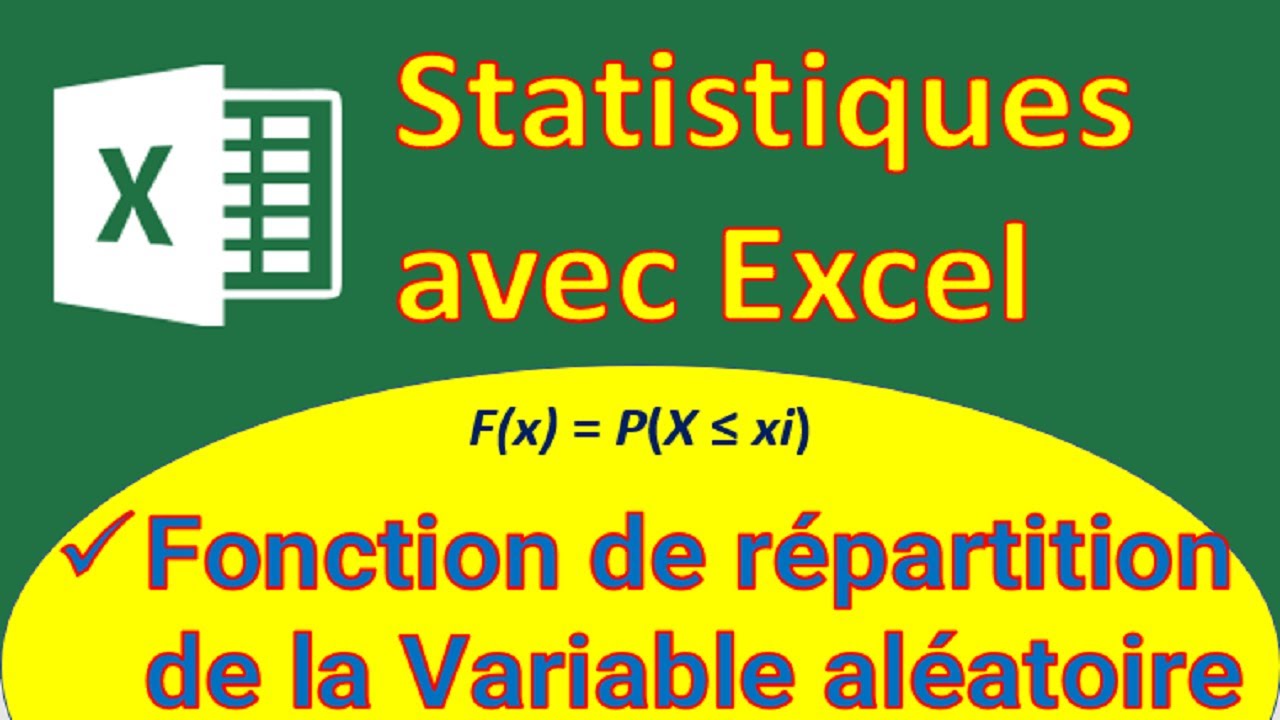 Statistiques Avec Excel Part 3: Fonction de répartition de la variable aléatoire