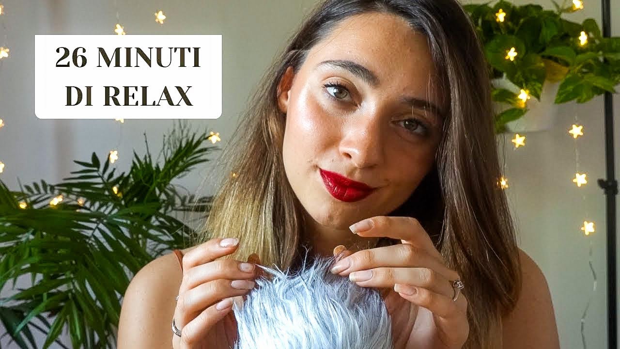 26 minuti di RELAX 🤤SUSSURRI e Massaggio alla Testa 💆🏼‍♀️❤️| ASMR