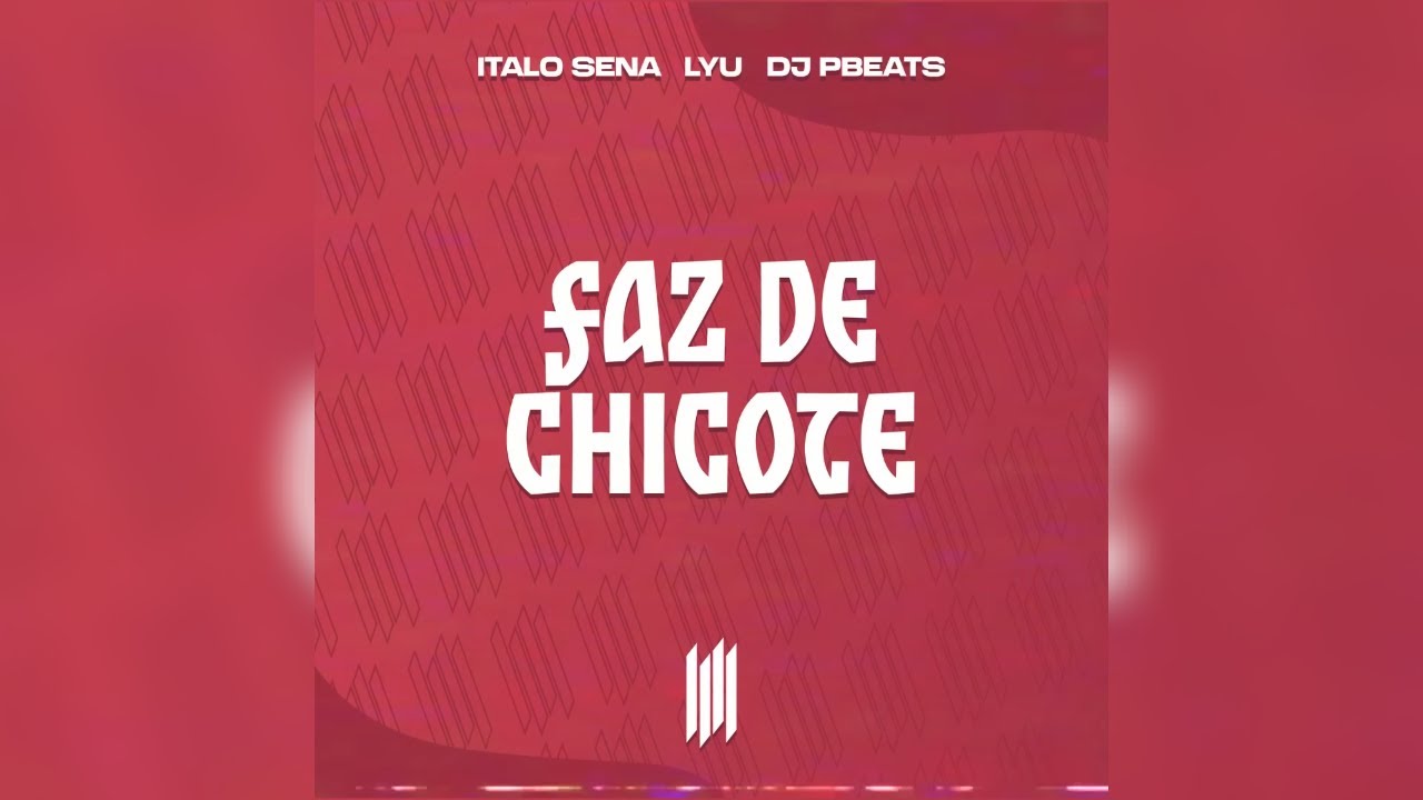 Lyu, ITALO SENA, DJ PBeats - FAZ DE CHICOTE FUNK [1 HOUR] | PHONK BRASILE&Ntilde;O 2025 | фанк