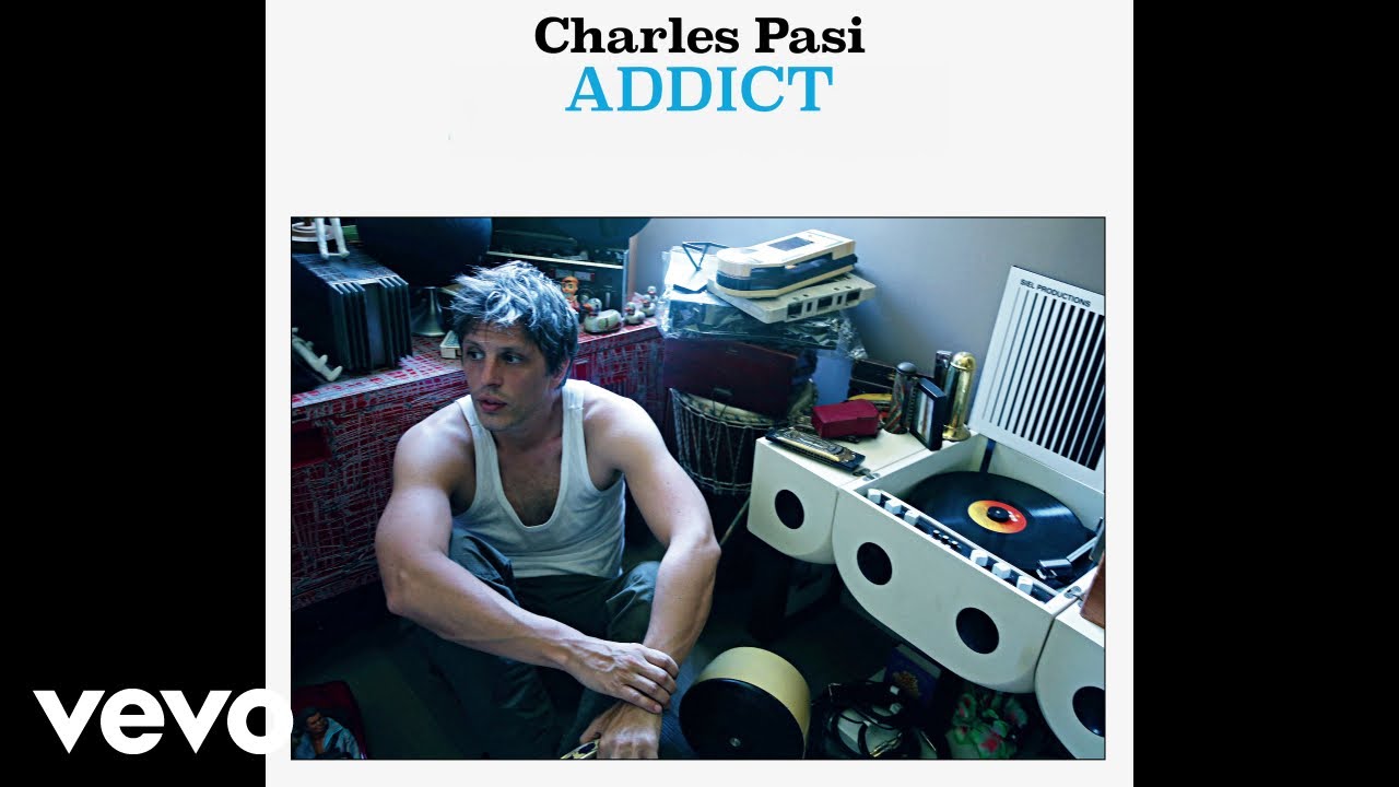 Charles Pasi - Addict (Official Audio)