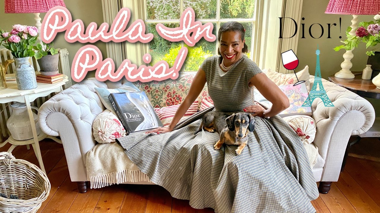PARIS & A VISIT TO THE HOUSE OF DIOR!