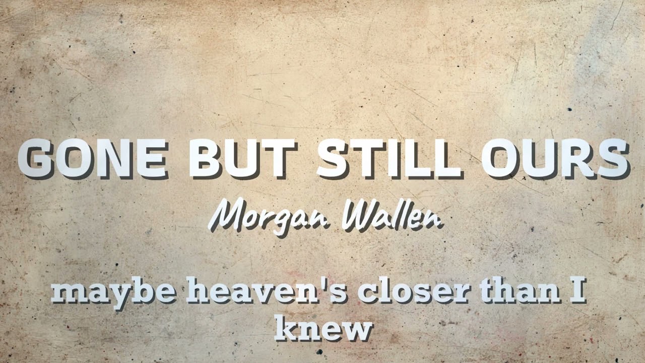 Morgan Wallen - Gone but Still Ours (New Song 2025) Cover Remix