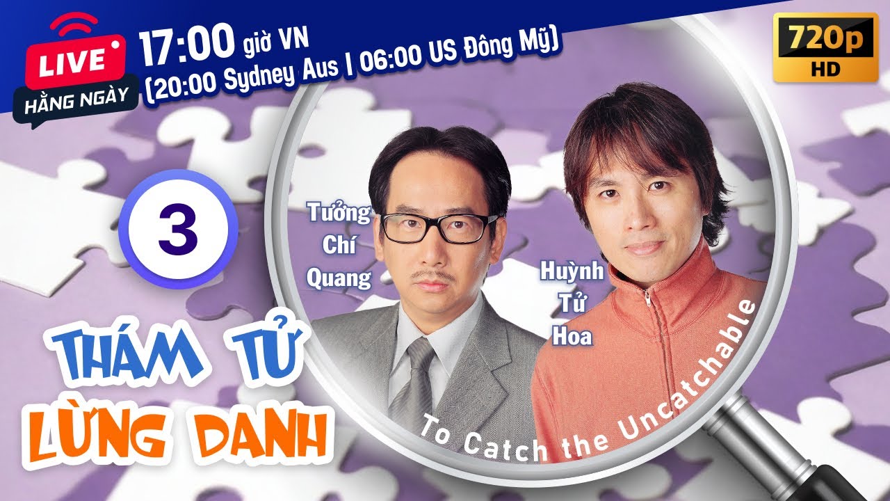 Thám Tử Lừng Danh (To Catch the Uncatchable) 3/25 | Huỳnh Tử Hoa, Thái Thiếu Phân | TVB 2004
