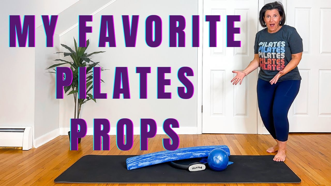 My Favorite Pilates Props to Help Support Your Home Practice