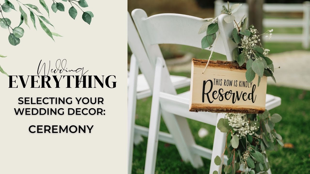 Tips For Selecting Wedding Ceremony Decor | Lesson 24