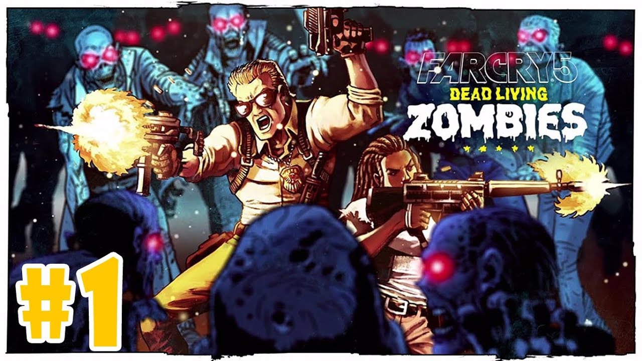 Far Cry 5: Dead Living Zombies - Walkthrough - Part 1 - Fields of Terror (PC HD) [1080p60FPS]