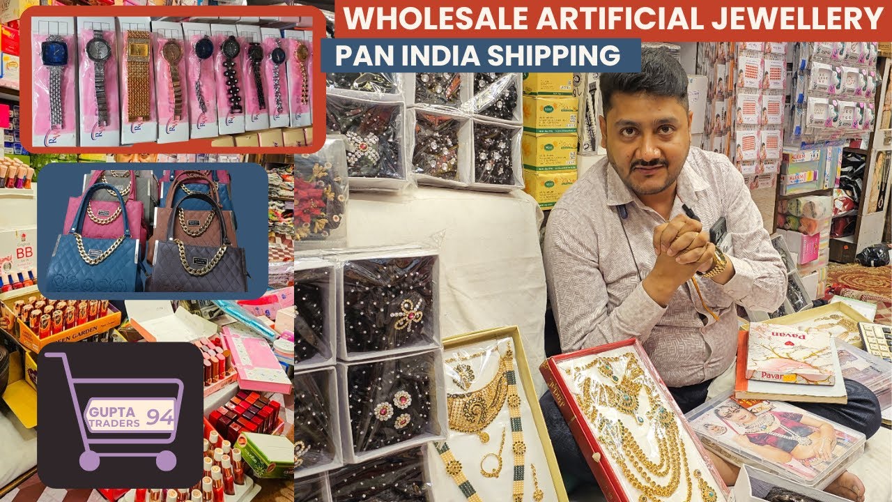Delhi wholesale market | Artificial Jewellery, Cosmetics & Bags at Factory Price | Gupta Traders 94