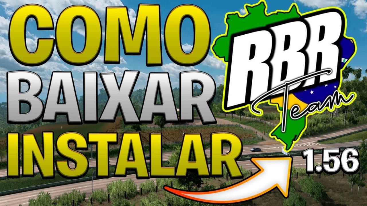 Atualiza&ccedil;&atilde;o Como Baixar Instalar O Mapa RBR ETS2 1.56