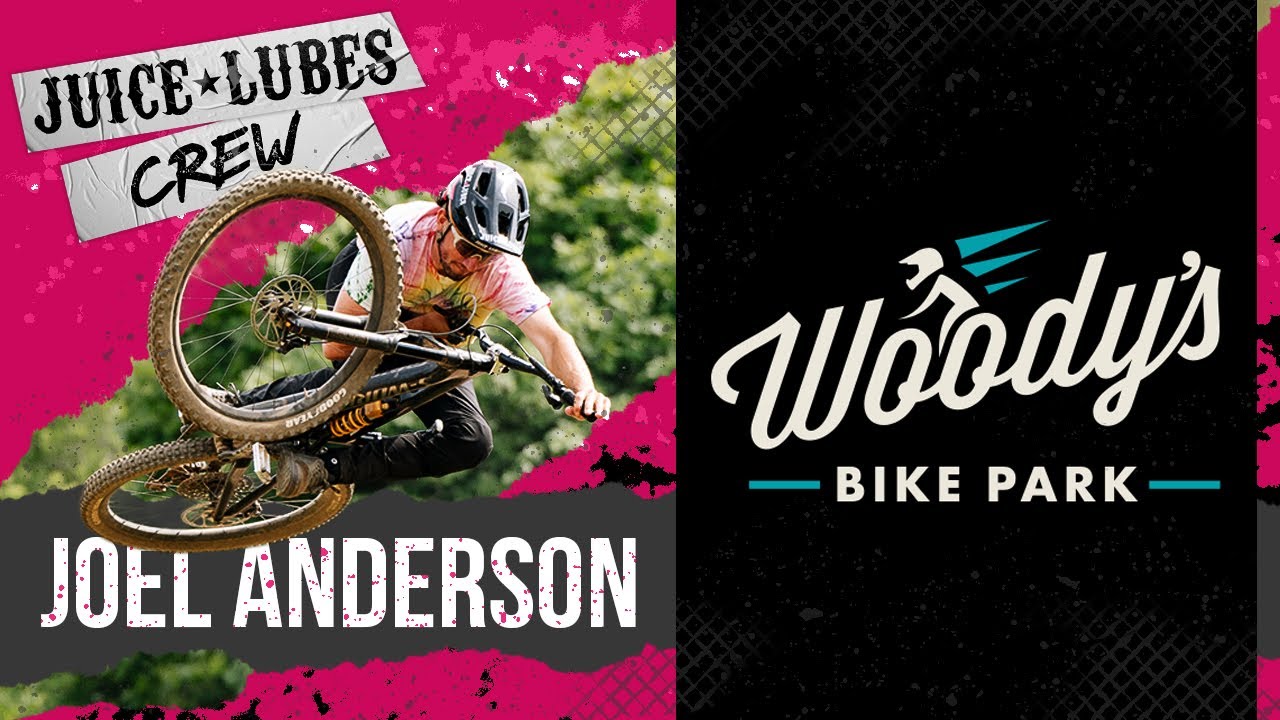 Joel Anderson ⚡ Juice Lubes - Woodys Bike Park (2023)